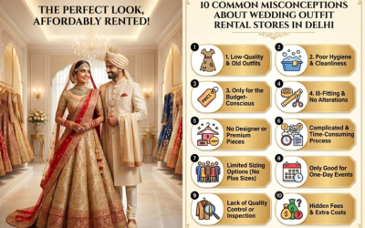 10 Common Misconceptions About Wedding Outfits on Rent Stores in Delhi That You Should Stop Believing